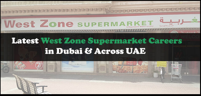 West Zone Supermarket Careers