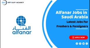 Alfanar Jobs in Saudi Arabia