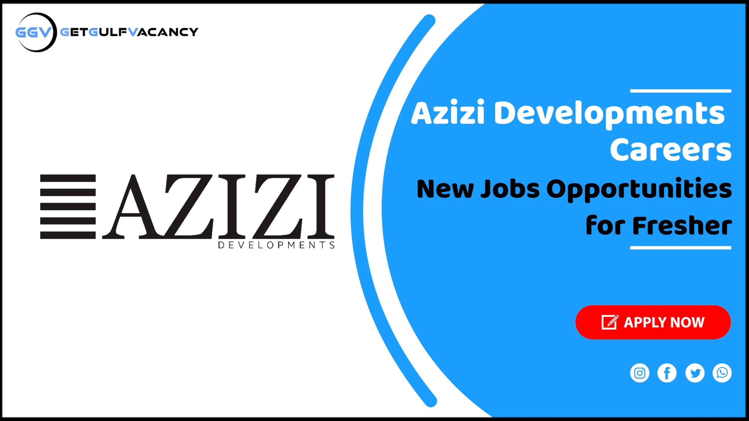 Azizi Developments Careers | Latest Real Estate Job Openings