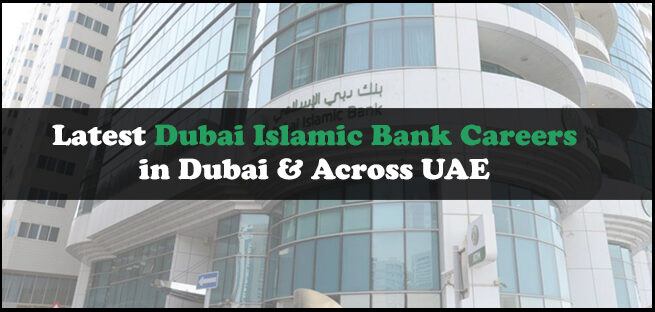 Dubai Islamic Bank Careers