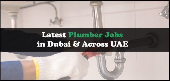 Plumber Jobs In Dubai