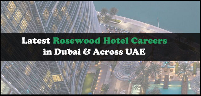 Rosewood Hotel Careers