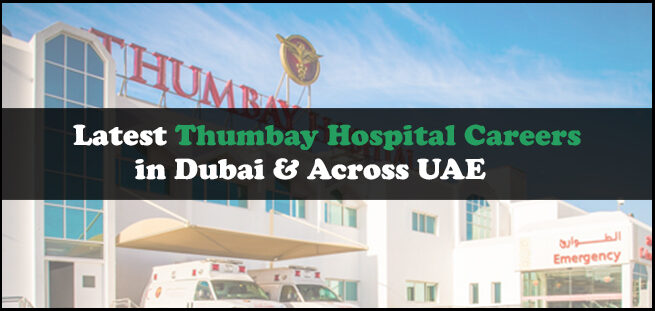Thumbay Hospital Careers